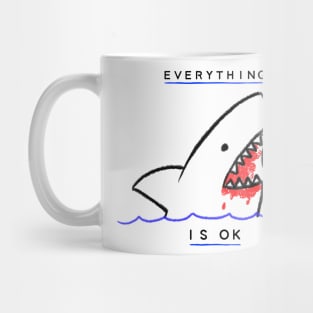 Everything is OK Mug